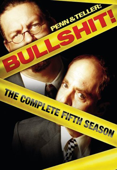 Penn & Teller: Bullshit! saison 5