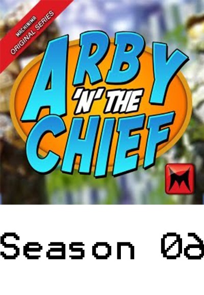 Arby 'n' the Chief saison 6