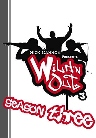 Nick Cannon Presents: Wild 'N Out saison 3