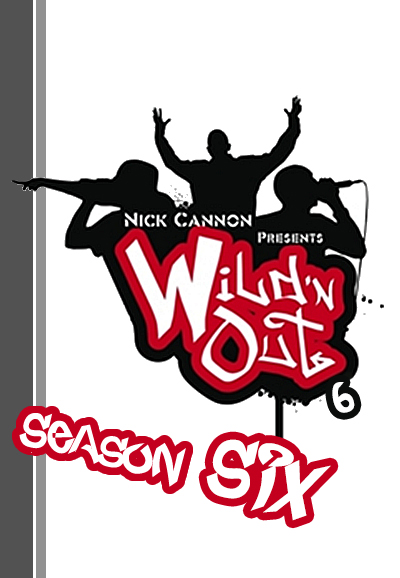 Nick Cannon Presents: Wild 'N Out saison 6