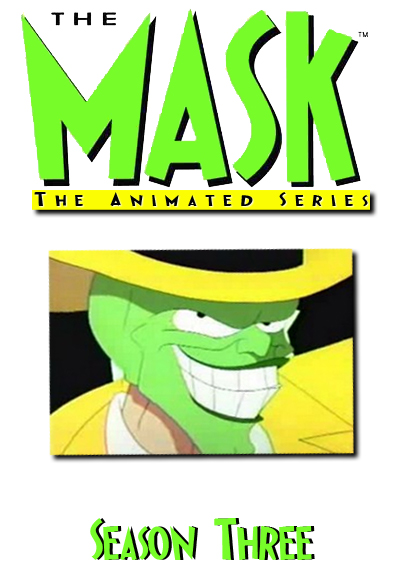 The Mask, la série animée saison 3