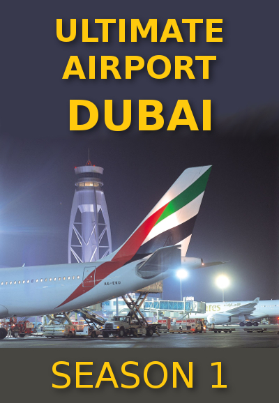 Ultimate Airport Dubai saison 1