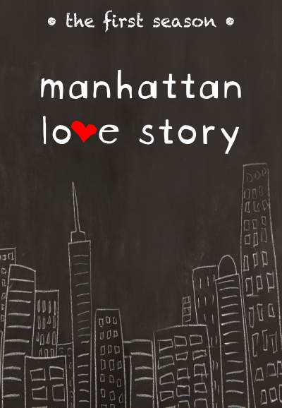 Manhattan Love Story (2014) saison 1
