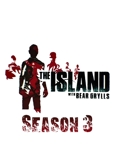 The Island with Bear Grylls saison 3