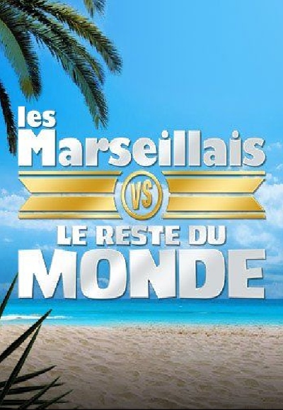 Les Marseillais vs le reste du monde saison 4