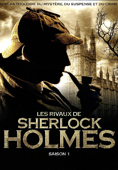 Les Rivaux de Sherlock Holmes saison 1