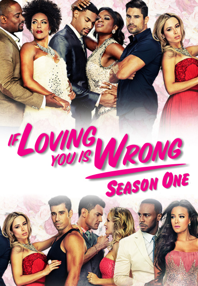 If Loving You Is Wrong saison 1