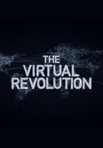 The Virtual Revolution saison 1