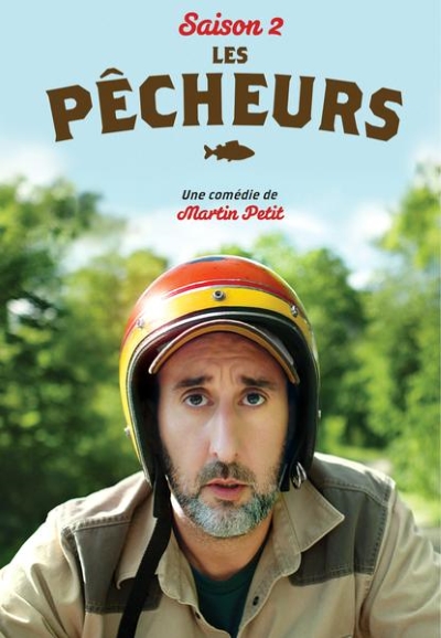 Les pêcheurs saison 2