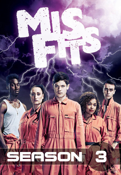 Misfits saison 3